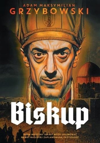 

Biskup Adam Maksymilian Grzybowski