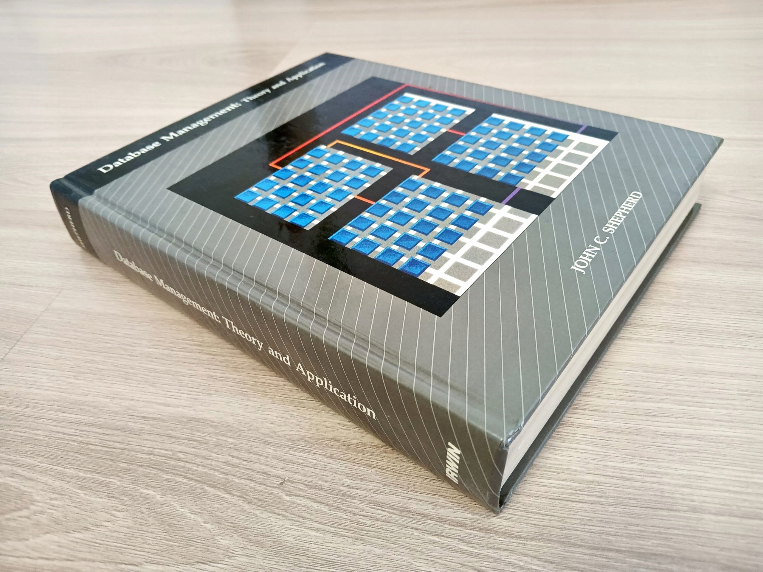 Database Management: Theory and Application - John C. Shepherd Wydawnictwo inne