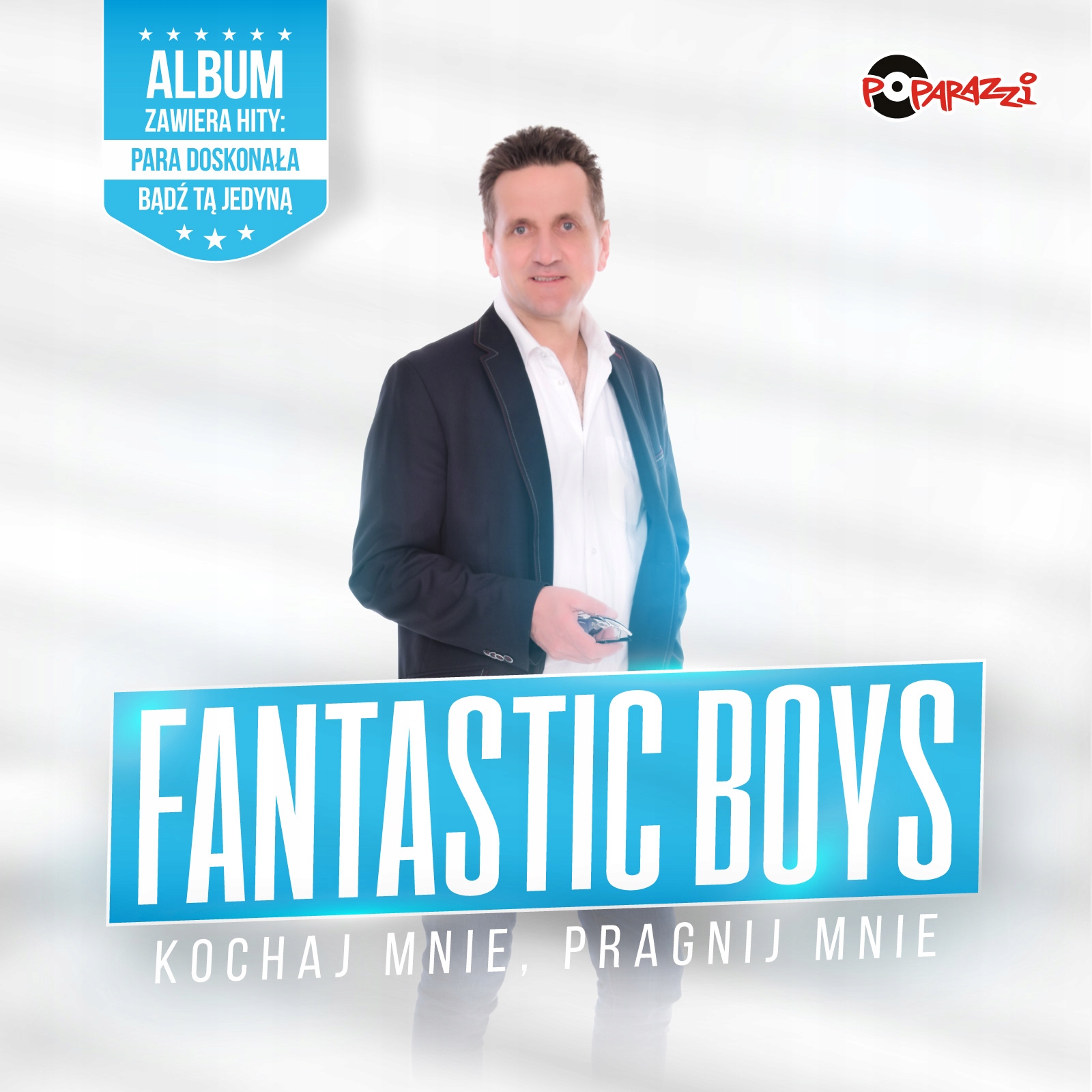 

Fantastic Boys Kochaj Mnie Pragnij Mnie