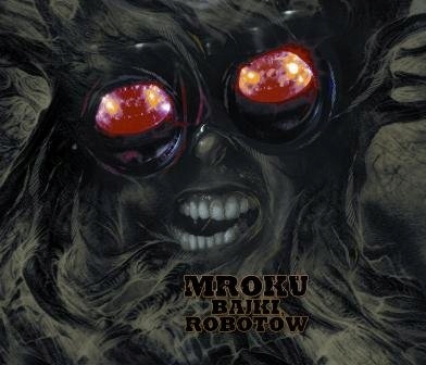 Mroku Bajki robotów (CD)