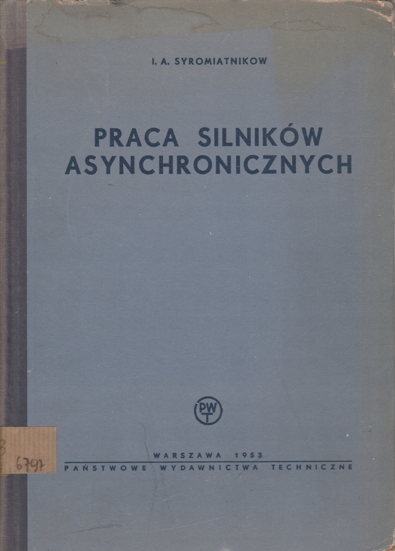 Syromiatnikow PRACA SILNIKÓW ASYNCHRONICZNYCH