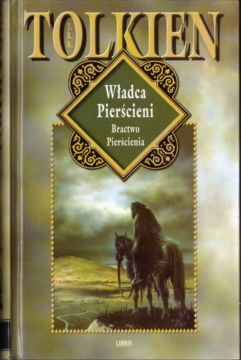 Władca Pierścieni : Bractwo Pierścienia J.R.R. Tolkien