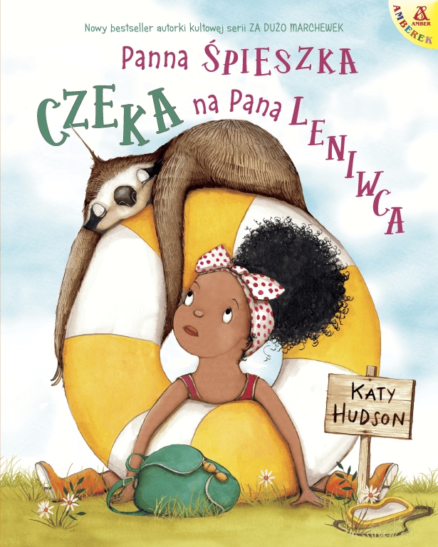 

Panna Śpieszka czeka na pana Leniwca Katy Hudson
