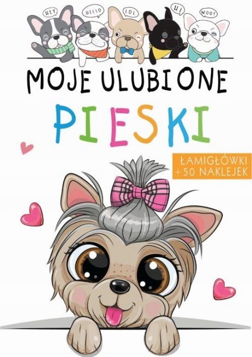 

Moje Ulubione Pieski Łamigłówki 50 Naklejek
