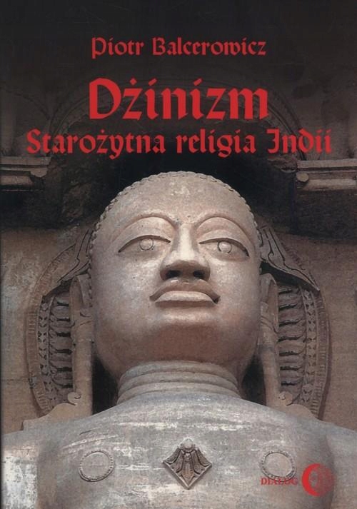 DŻINIZM STAROŻYTNA RELIGIA INDII