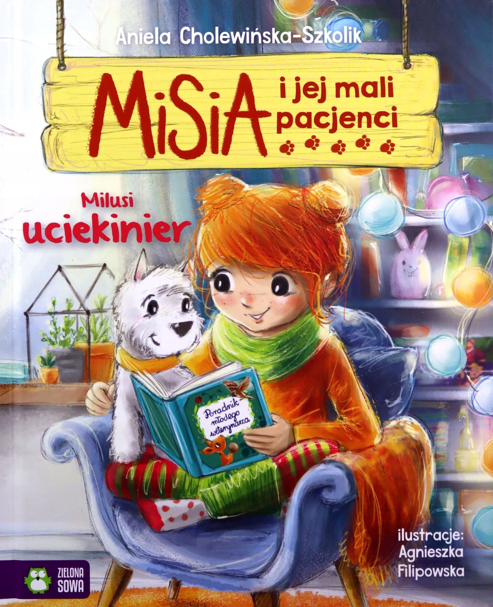 

Milusi Uciekinier. Misia I Jej Mali Pacjenci Ani
