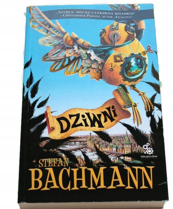 Dziwni Stefan Bachmann Fabryka Słów