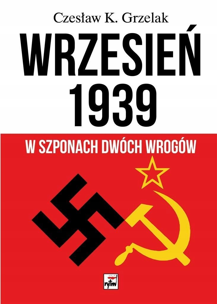 Wrzesień 1939. W Szponach Dwóch Wrogów
