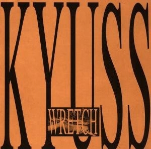 Kyuss Wretch (CD)