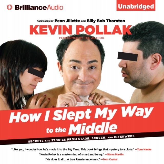 How I Slept My Way to the Middle - Pollak, Kevin