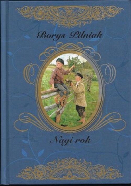 Nagi Rok Borys Pilniak