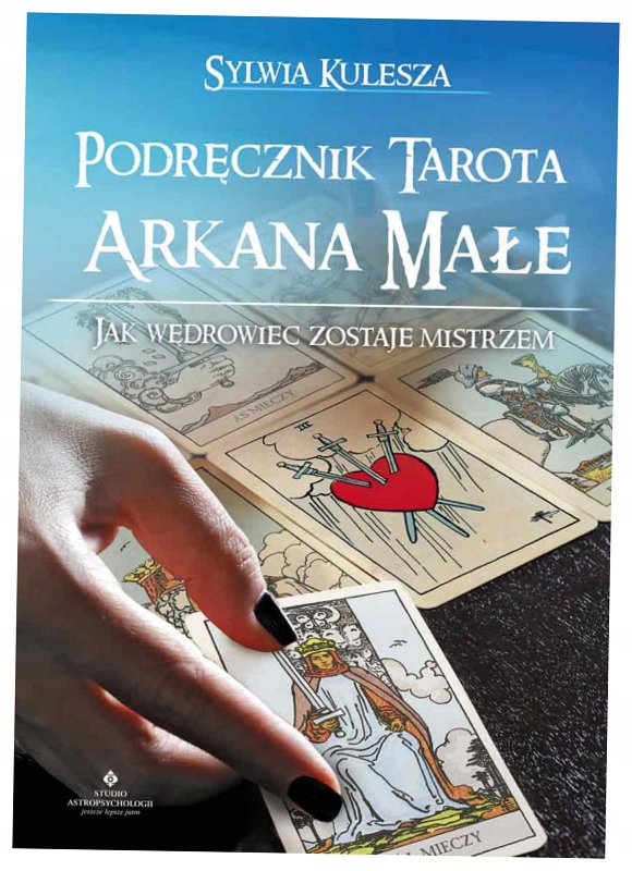 Podręcznik Tarota Arkana Małe Sylwia Kulesza