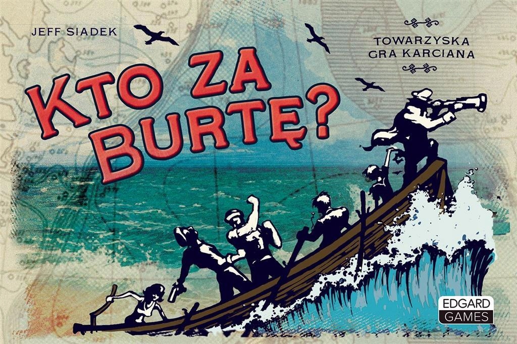 

Edgard Games. Kto Za Burtę, Edgard Games