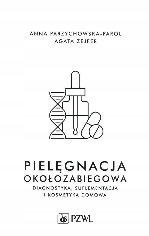 

Pielęgnacja okołozabiegowa Diagnostyka,