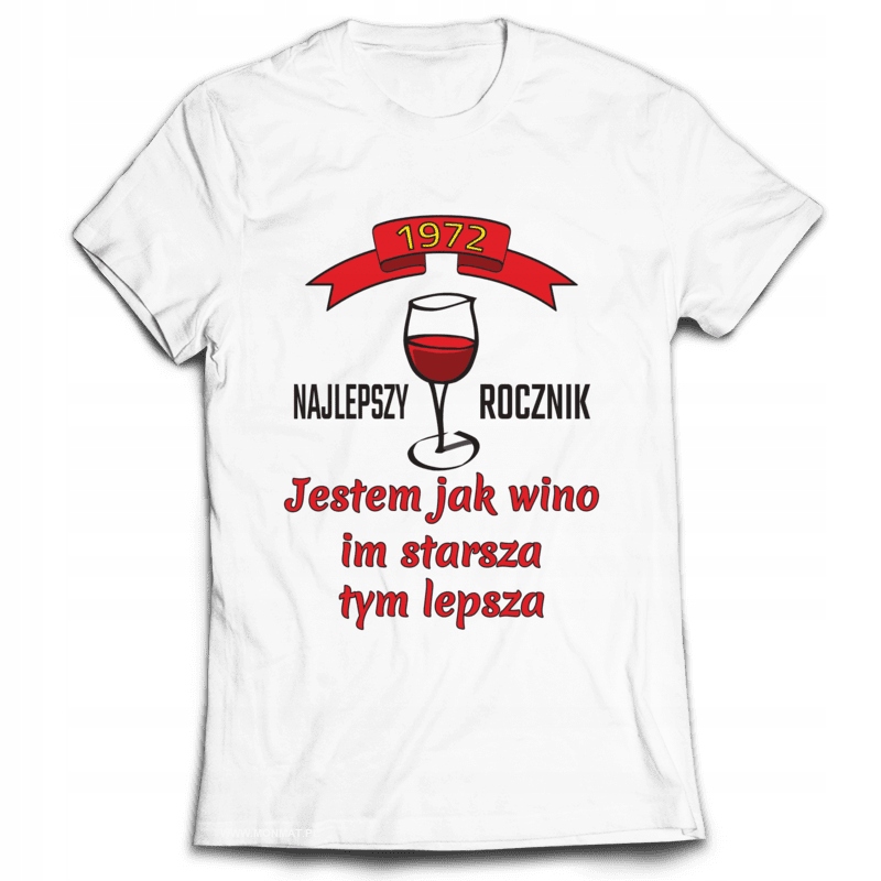 

Koszulka na Urodziny 50 Najlepszy Rocznik 1972 XL