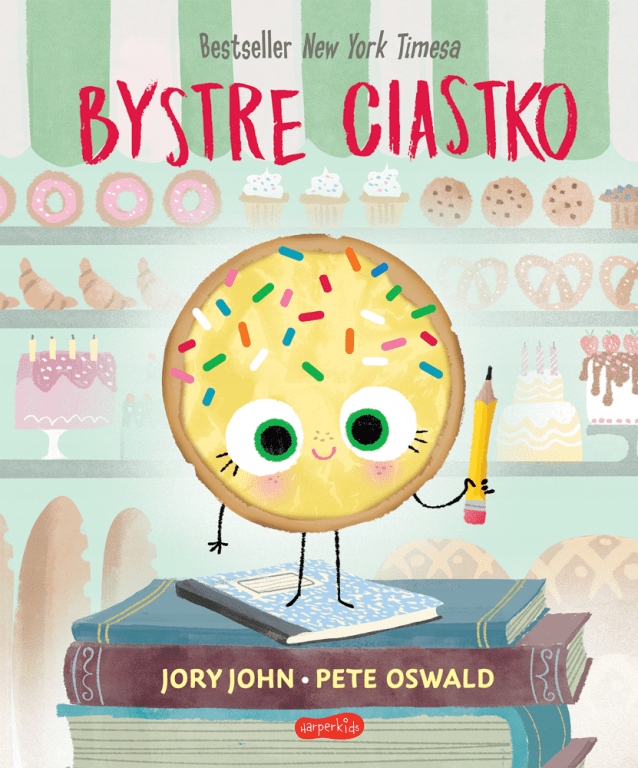 

Bystre Ciastko Smaczna Banda i emocje John Jory