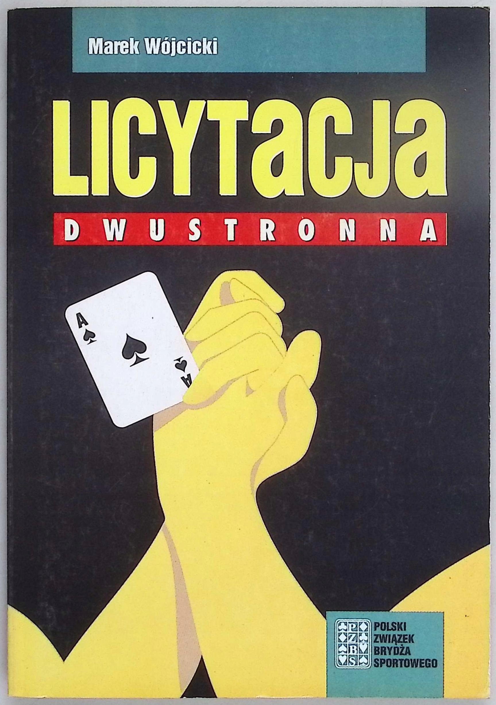 Licytacja dwustronna M. Wójcicki