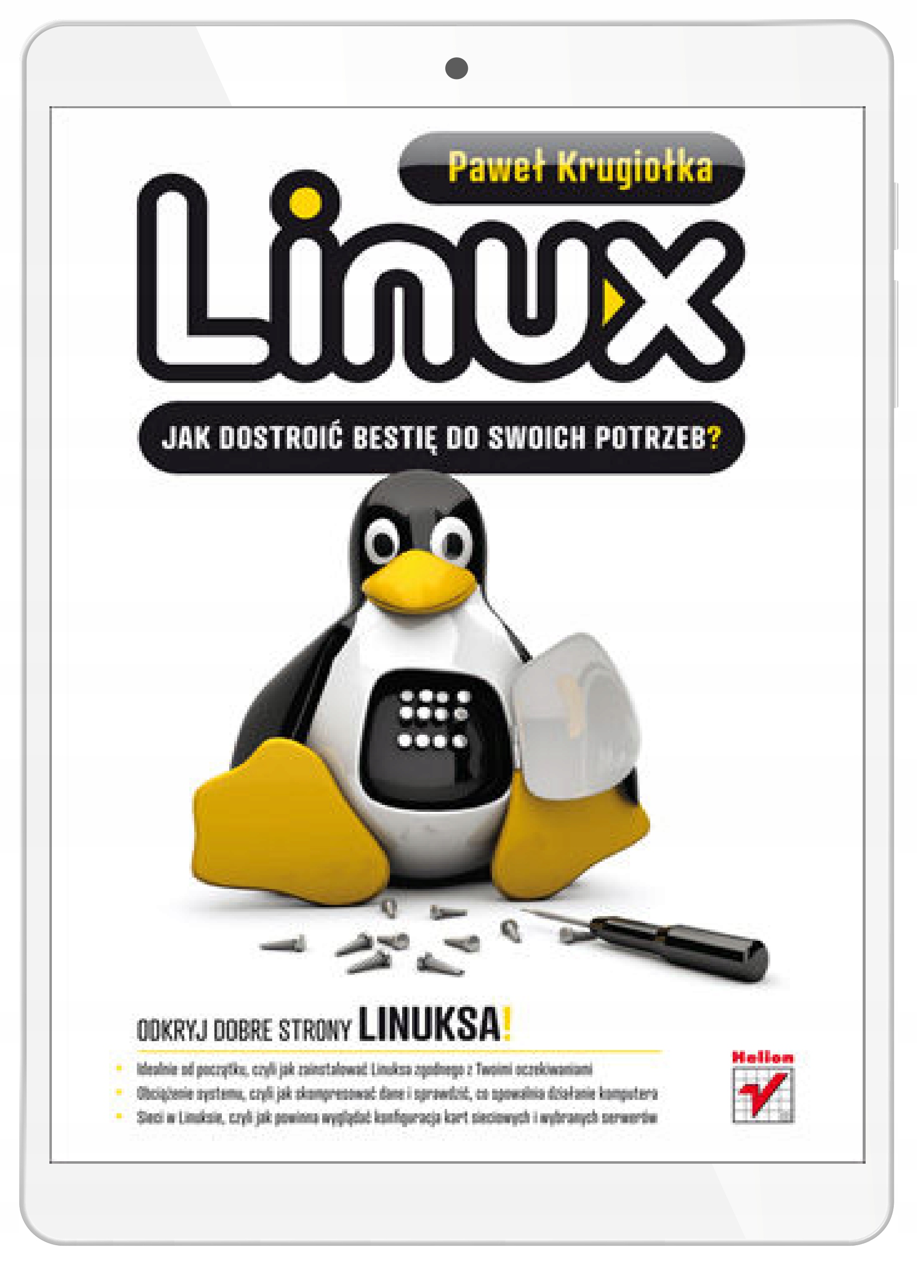 Linux. Jak dostroić bestię do swoich potrzeb?