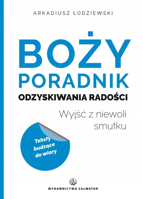 

Boży poradnik odzyskiwania radości