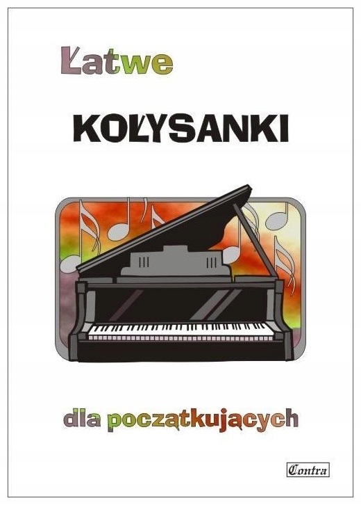 Łatwe kołysanki dla początkujących Anna Górecka