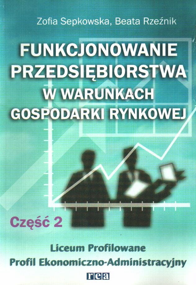 Funkcjonowanie przedsiębiorstwa w warunkach gospod