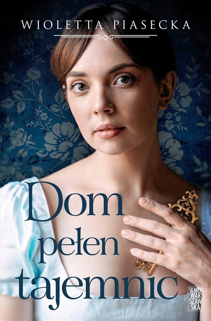 Dom Pełen Tajemnic, Wioletta Piasecka