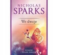 WE DWOJE NICHOLAS SPARKS NOWA TWARDA 539 STRON