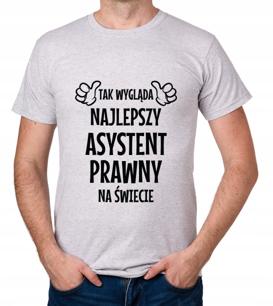 

koszulka Najlepszy Asystent Prawny prezent