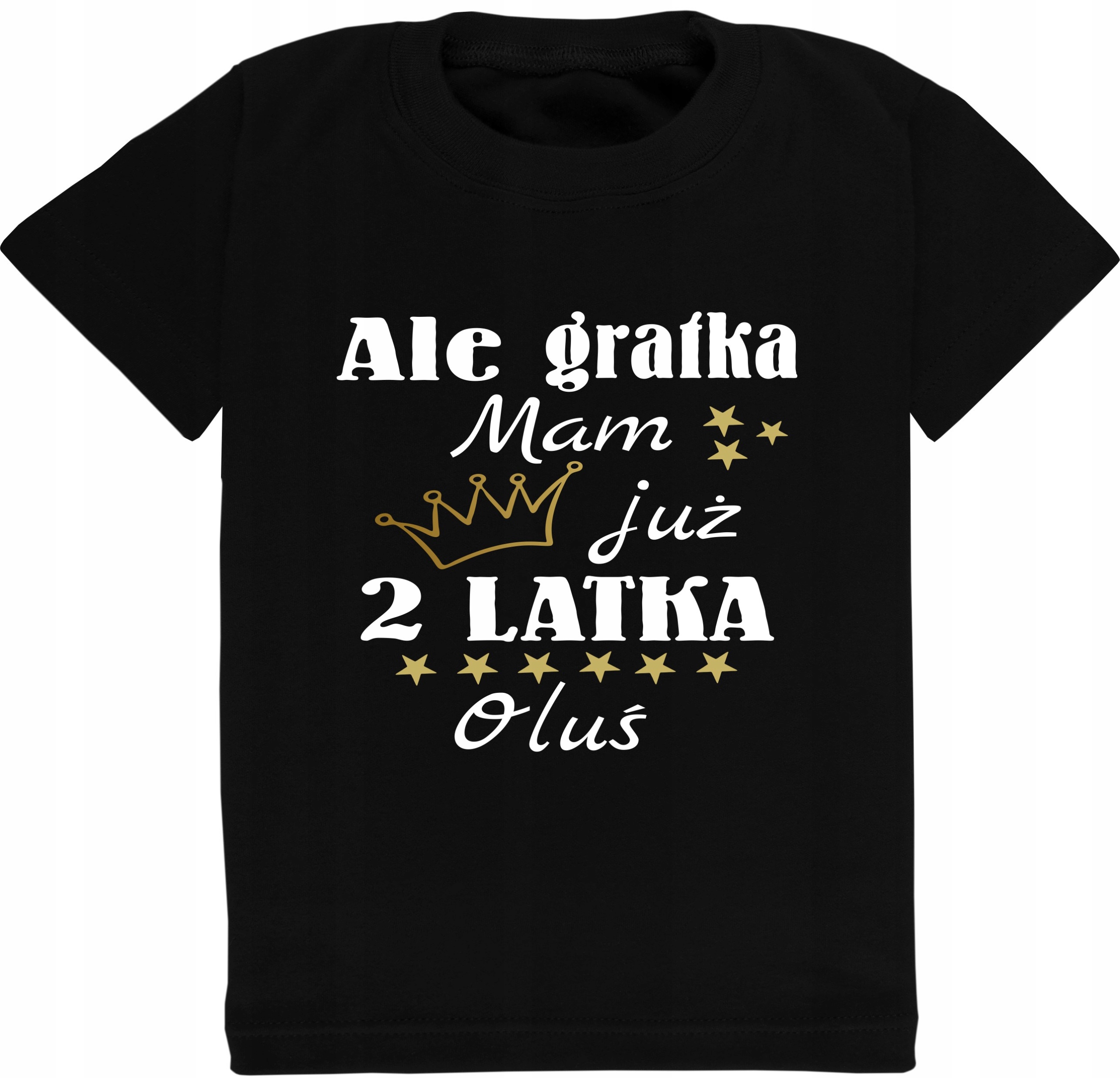 

Koszulka Ale gratka mam już dwa latka + Imię- 2 ur