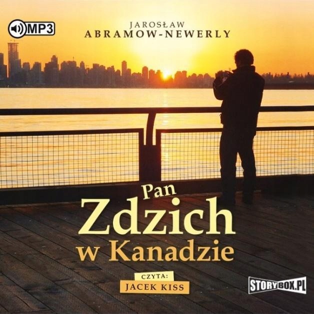 Pan Zdzich W Kanadzie Audiobook