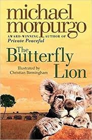 

The Butterfly Lion Michael Morpurgo