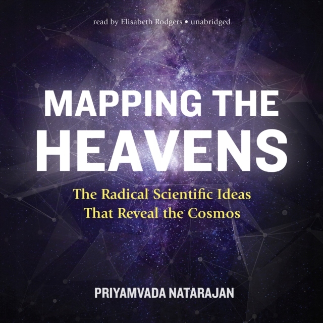 Mapping the Heavens - Natarajan, Priyamvada