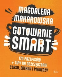 

Gotowanie Smart Magdalena Makarowska