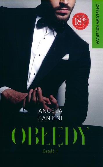 Obłędy Cześć 1 Angelina Santini