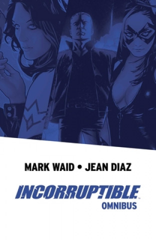 Incorruptible Omnibus Jean Diaz