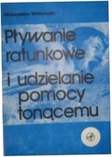 Pływanie ratunkowe i udzielanie pomocy tonącemu -