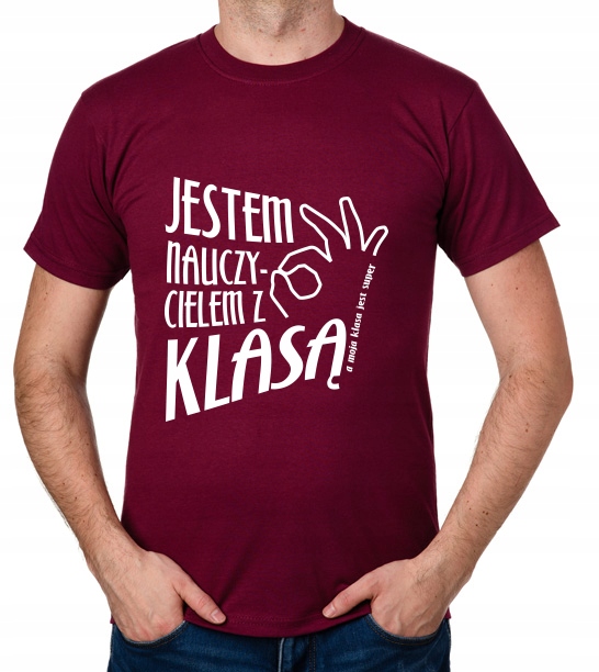 

koszulka Jestem Nauczycielem Z Klasą prezent