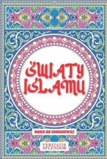 ŚWIATY ISLAMU MAREK JAN CHODKIEWICZ