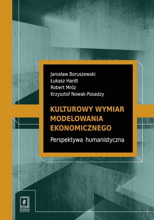 

Kulturowy wymiar modelowania ekonomicznego