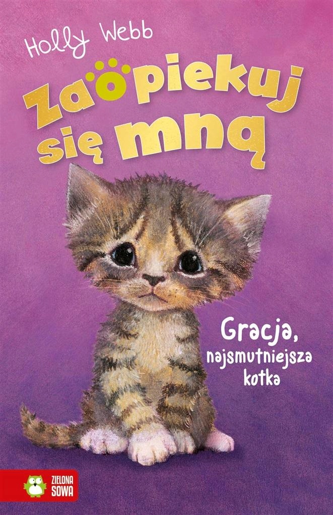 

Zaopiekuj Się Mną. Gracja, Najsmutniejsza Kotka