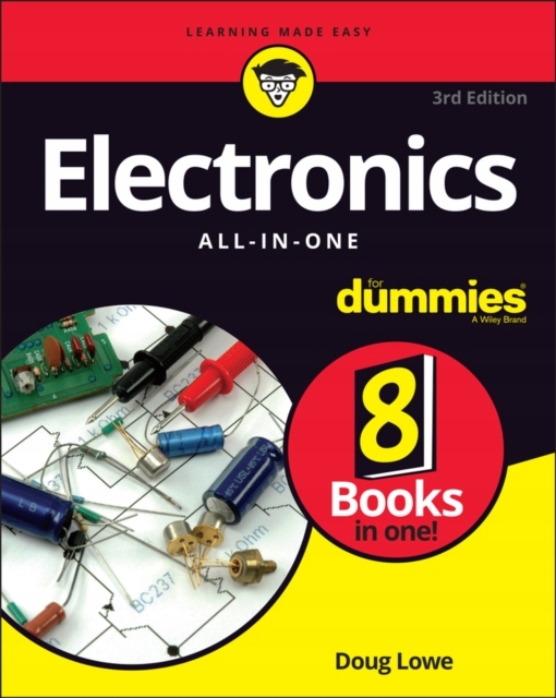 Electronics All-in-One For Dummies 3rd Edition D LOWE