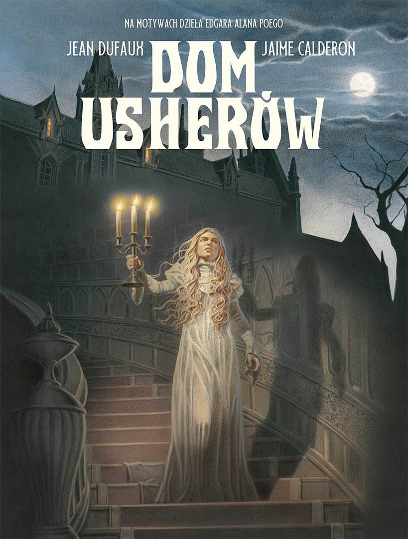 Dom Usherów - Jean Dufaux - Jaime Calderón - Lost In Time