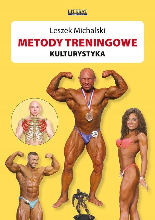 Metody treningowe Kulturystyka Leszek Michalski