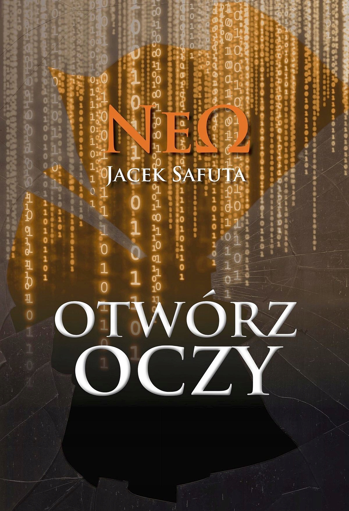 Otwórz oczy Neo Jacek Safuta
