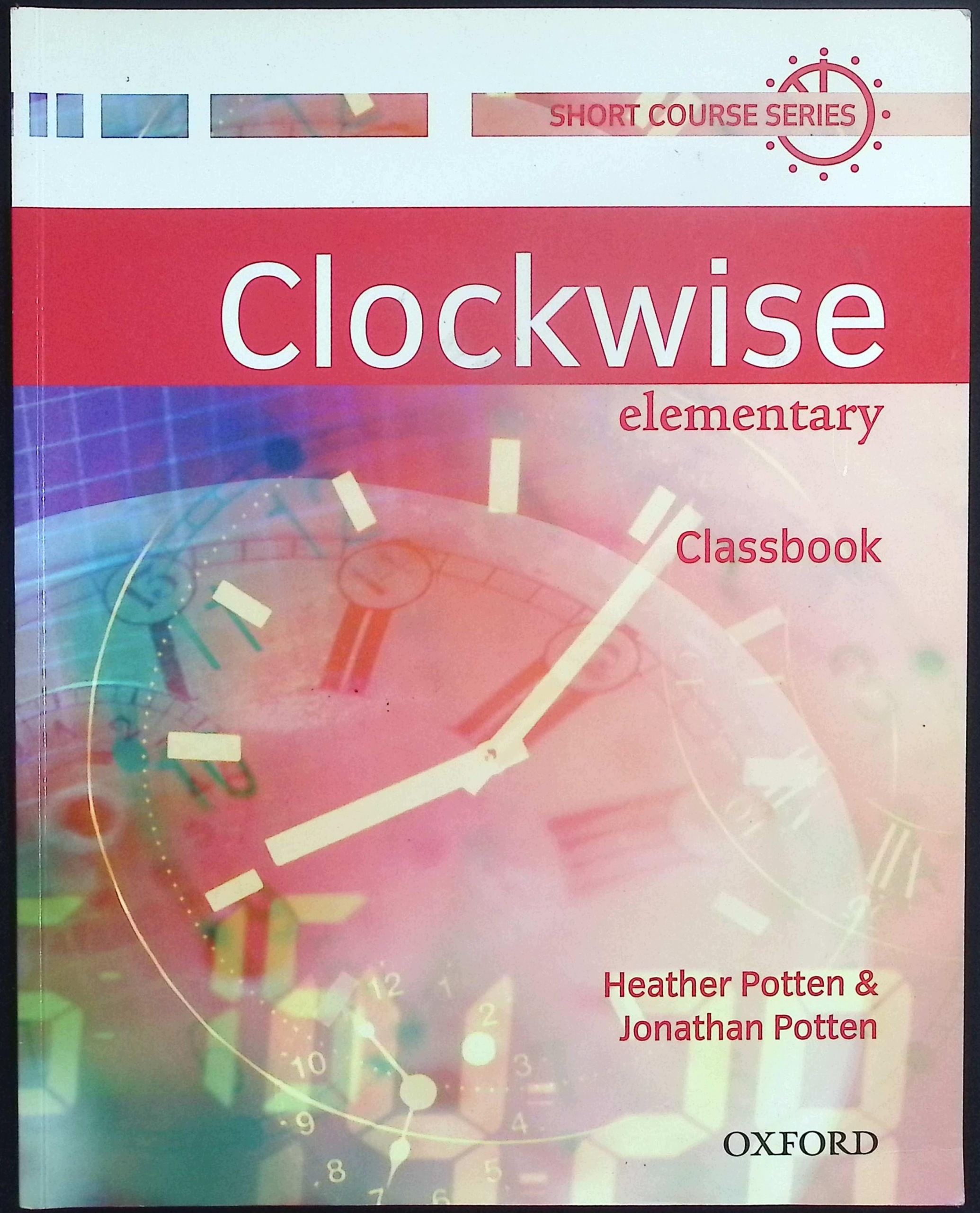 Clockwise Elementary Classbook Heather Potten Jinathan Potten