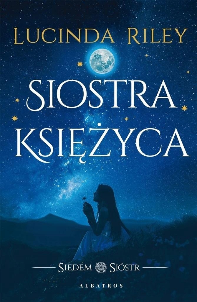 Siedem Sióstr. Siostra Księżyca, Lucinda Riley