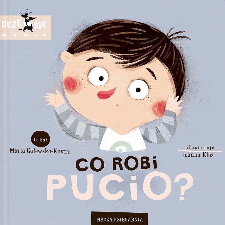 

Co robi Pucio Marta Galewska-Kustra