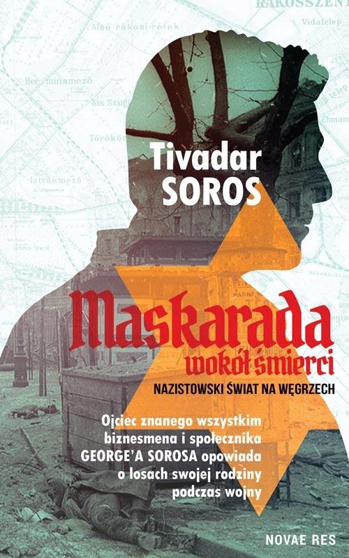 Maskarada wokół śmierci. Nazistowski świat na Węgr