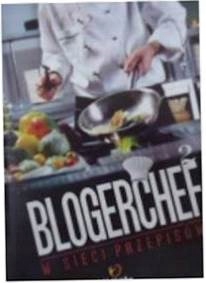 Blogerchef 2 - Praca zbiorowa