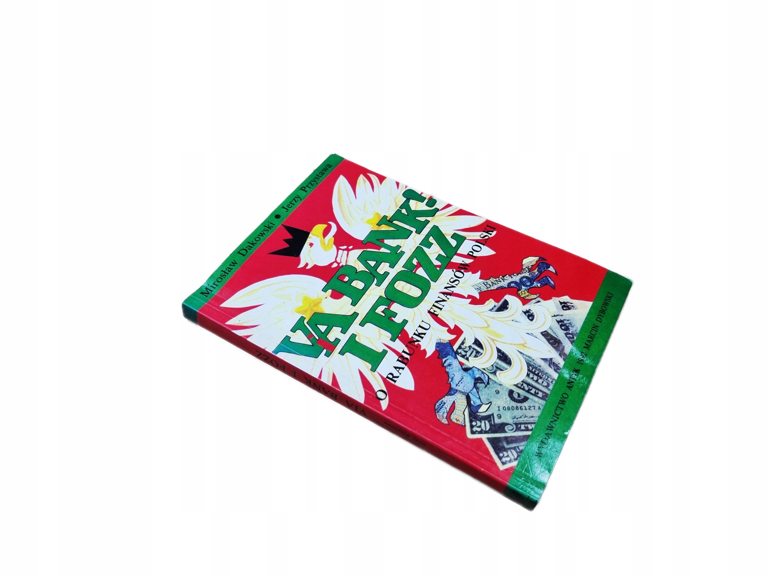 MIROSŁAW DAKOWSKI VA BANK I FOZZ